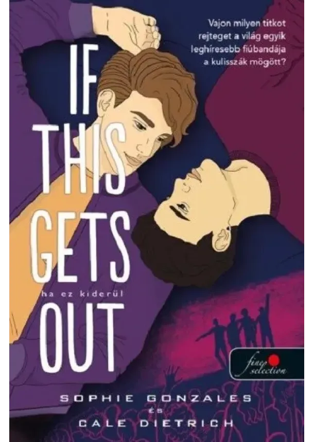 Sophie Gonzales - If This Gets Out - Ha ez kiderül
