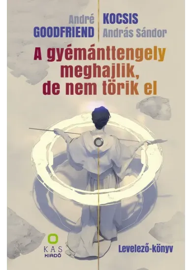 A gyémánttengely meghajlik, de nem törik el