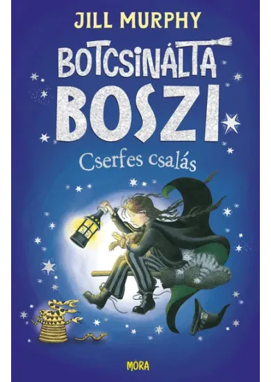 Botcsinálta boszi - Cserfes csalás
