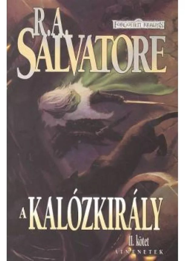 R. A. SALVATORE - A KALÓZKIRÁLY