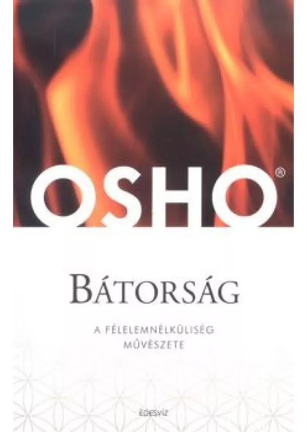OSHO - BÁTORSÁG