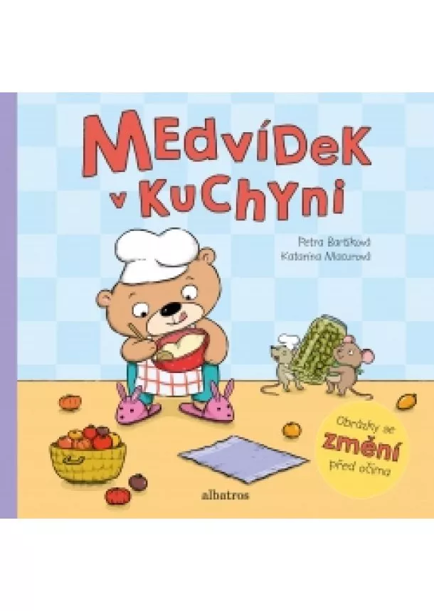 Petra Bartíková - Medvídek v kuchyni