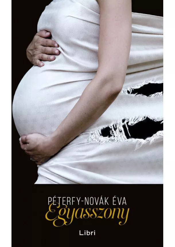 Péterfy-Novák Éva - Egyasszony (4. kiadás)