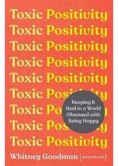 Toxic Positivity