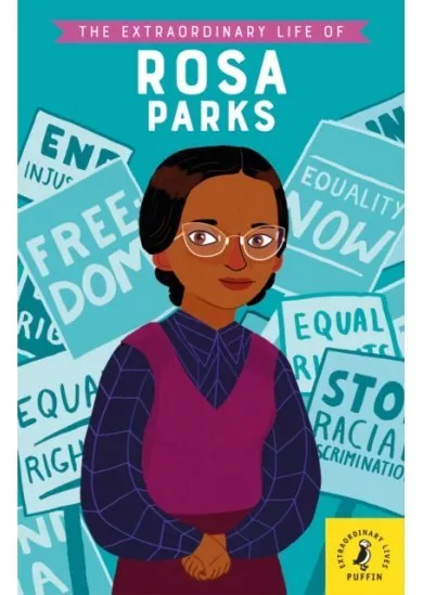 The Extraordinary Life of Rosa Parks