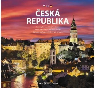 Česká republika - To nejlepší z Čech, Moravy a Slezska