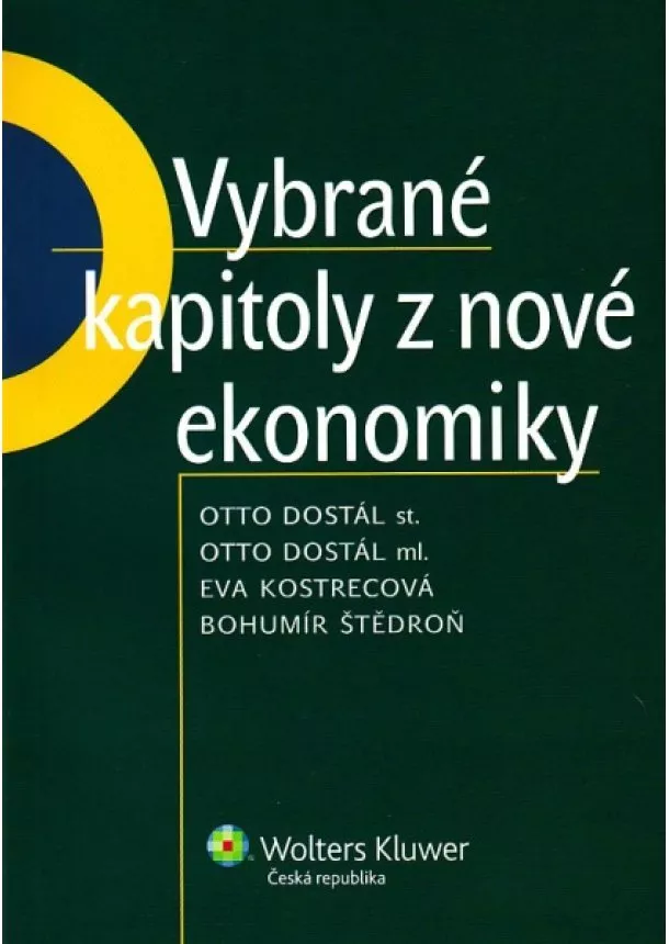 Otto Dostál - Vybrané kapitoly z nové ekonomiky