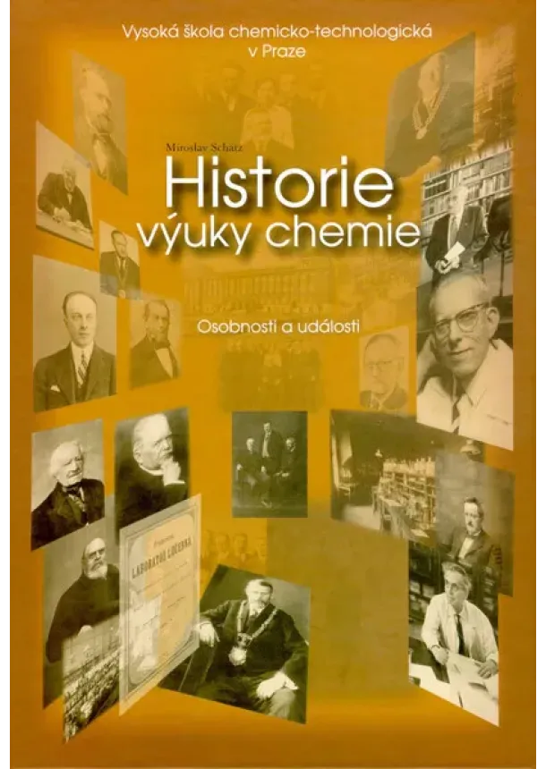Miroslav Schätz   - Historie výuky chemie - Osobnosti a události
