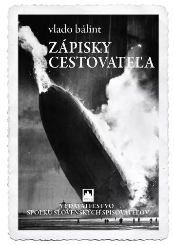 Vlado Bálint                       - Zápisky cestovateľa