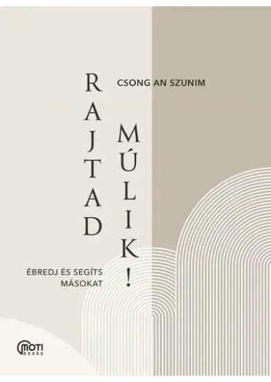 Rajtad múlik! - Ébredj és segíts másokat!