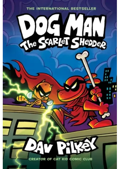 Dog Man 12: The Scarlet Shedder