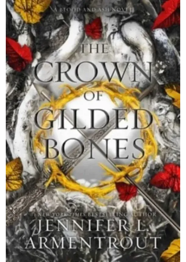 Jennifer L. Armentrout - The Crown of Gilded Bones