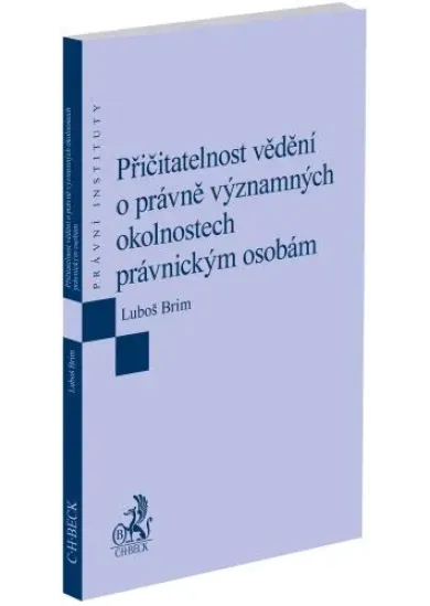 Přičitatelnost vědění o právně významných okolnostech právnickým osobám