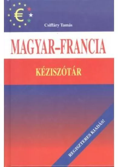 Magyar-francia kéziszótár /Regiszteres kiadás