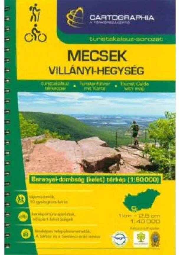 Utikönyv és térkép - Mecsek, Villányi-hegység turistakalauz /Baranyai-dombság (kelet) térkép (1:60.000)