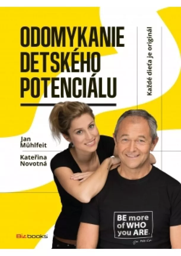 Kateřina Novotná, Jan Mühlfeit - Odomykanie detského potenciálu