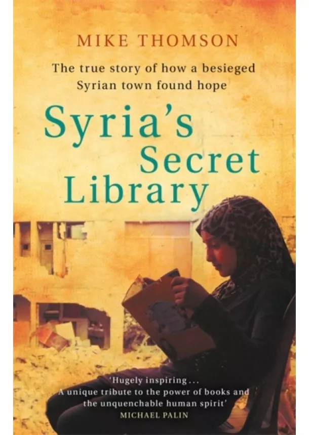 Mike Thomson - Syrias Secret Library
