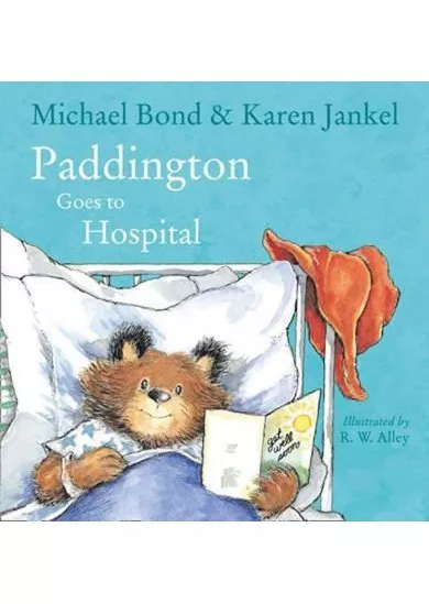 Paddington Goes to Hospital
