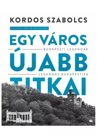 Egy város újabb titkai