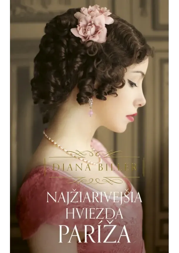 Diana Biller - Najžiarivejšia hviezda Paríža