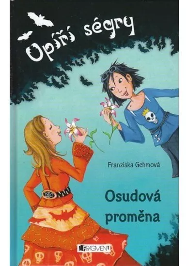 Upíří ségry – Osudová proměna