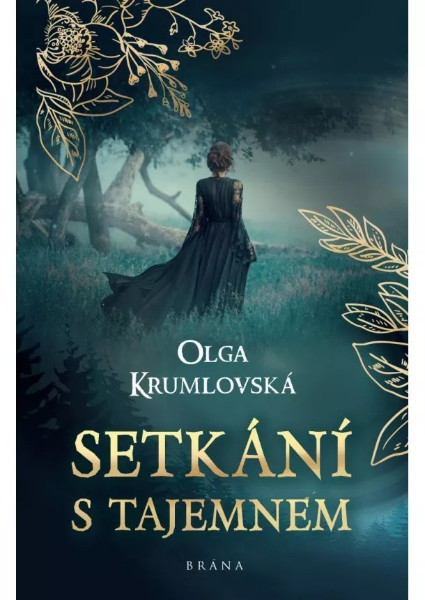 Olga Krumlovská - Setkání s tajemnem