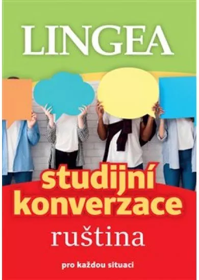 Ruština - Studijní konverzace - pro každou situaci