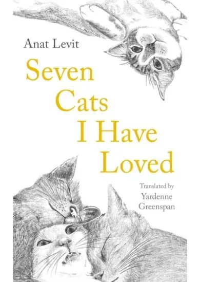 Seven Cats I Have Loved