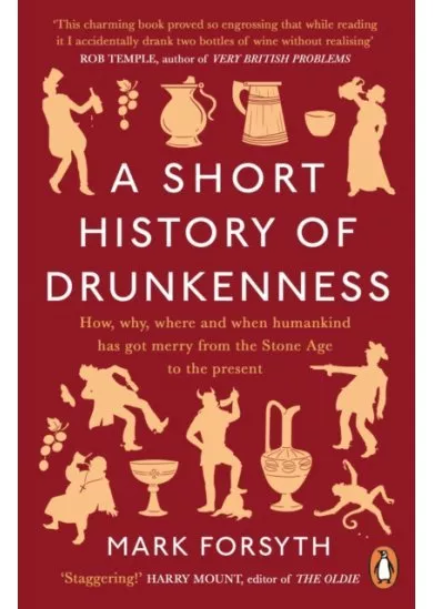 A Short History of Drunkenness