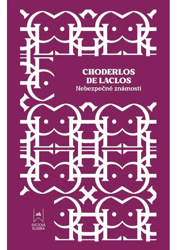 Choderlos de Laclos, Jana Truhlářová - Nebezpečné známosti