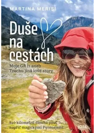 Duše na cestách - Moje GR 11 aneb Trochu jiná love story