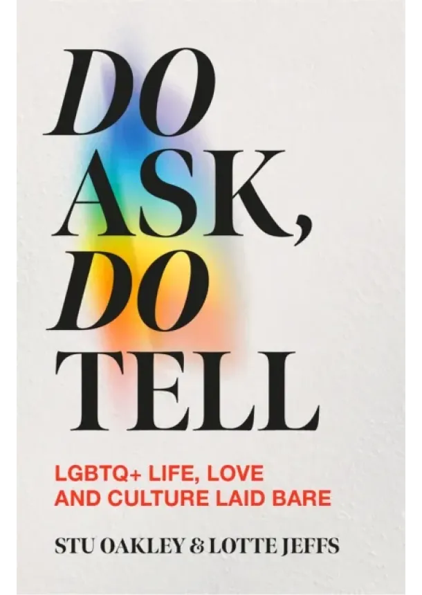 Lotte Jeffs, Stu Oakley - Do Ask, Do Tell