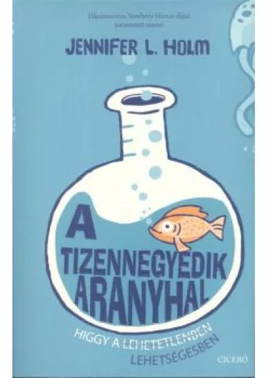 A tizennegyedik aranyhal /Higgy a lehetségesben