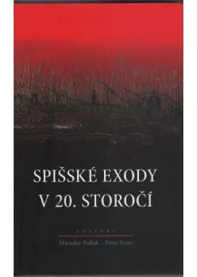 Spišské exody v 20. storočí