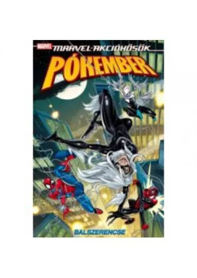 Marvel-akcióhősök: Pókember 3. - Balszerencse (képregény)