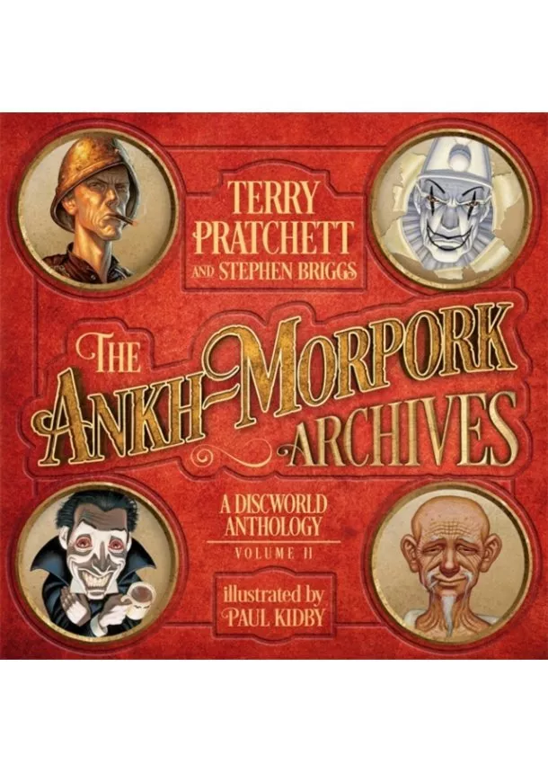Terry Pratchett, Stephen Briggs, Paul Kidby - The Ankh-Morpork Archives: Volume Two