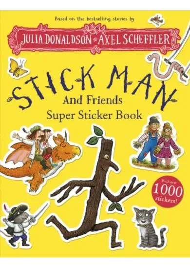 Stick Man and Friends Super Sticker Book