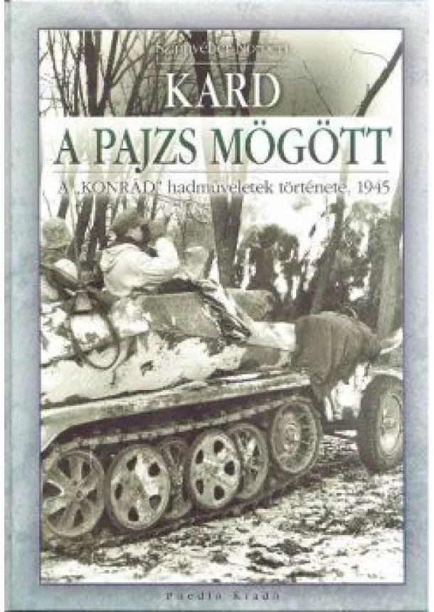 SZÁMVÉBER NORBERT - KARD A PAJZS MÖGÖTT