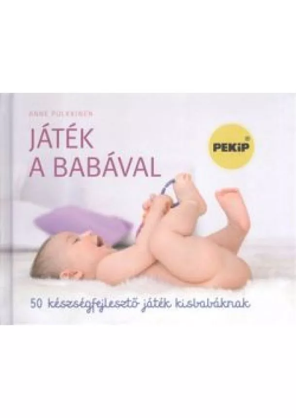 ANNE PULKKINEN - JÁTÉK A BABÁVAL