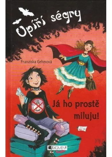 Upíří ségry – Já ho prostě miluju!