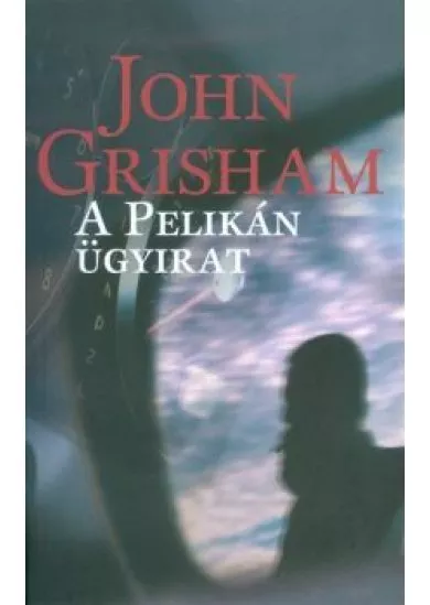 A Pelikán ügyirat
