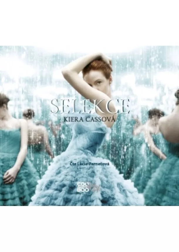 Kiera Cass - Selekce (audiokniha)