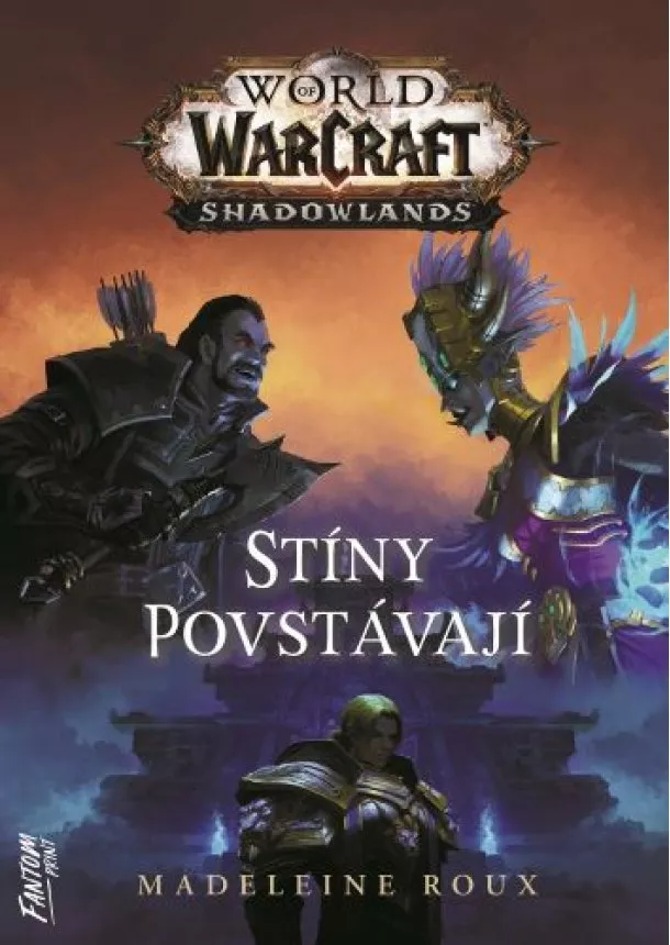Madeleine Roux - World of Warcraft - Stíny povstávají