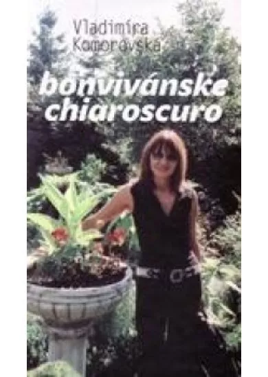 Bonvivánske chiaroscuro