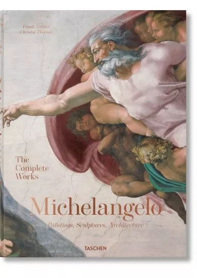 Michelangelo. The Complete Works. Paintings, Sculptures, Architecture
