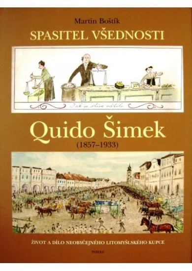 Quido Šimek - Spasitel všednosti