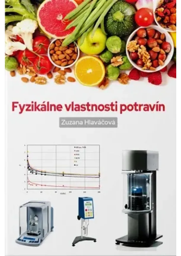 Zuzana Hlaváčová - Fyzikálne vlastnosti potravín