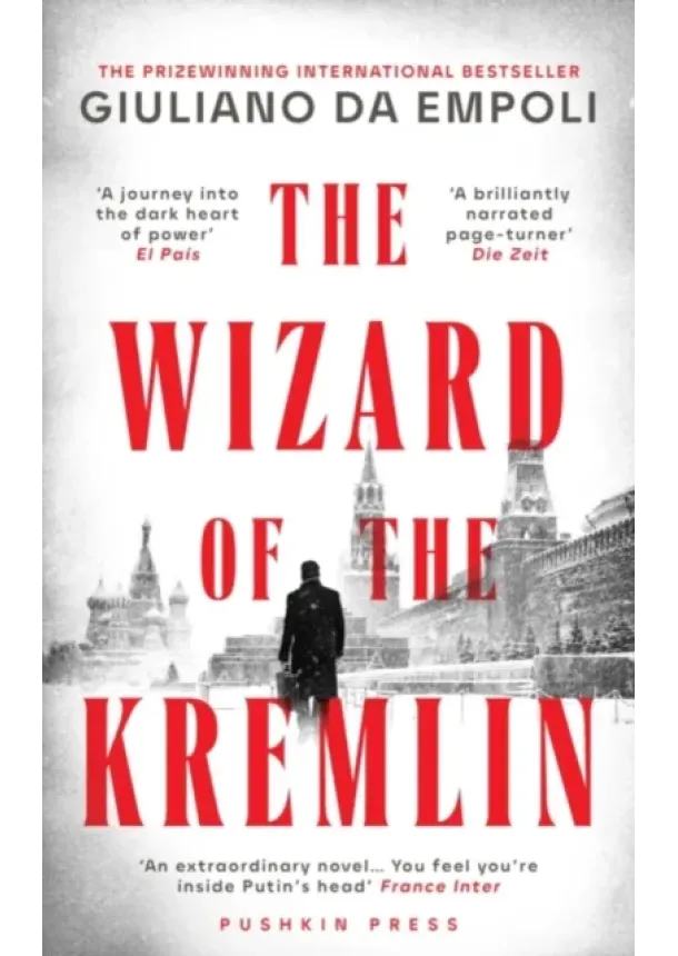 Giuliano da Empoli - The Wizard of the Kremlin