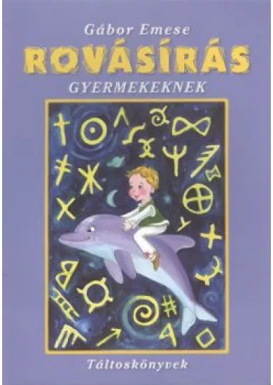 ROVÁSÍRÁS GYERMEKEKNEK