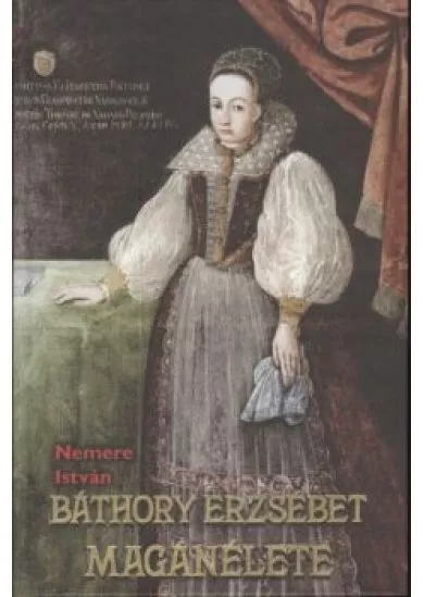 Báthory Erzsébet magánélete